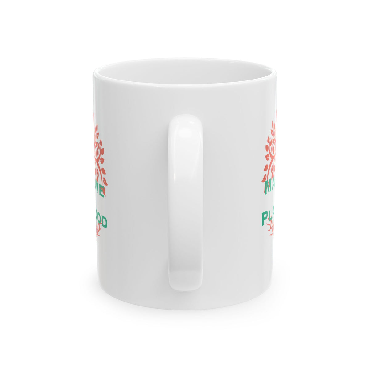 Make Love Plant Trees Ceramic Mug, (11oz)